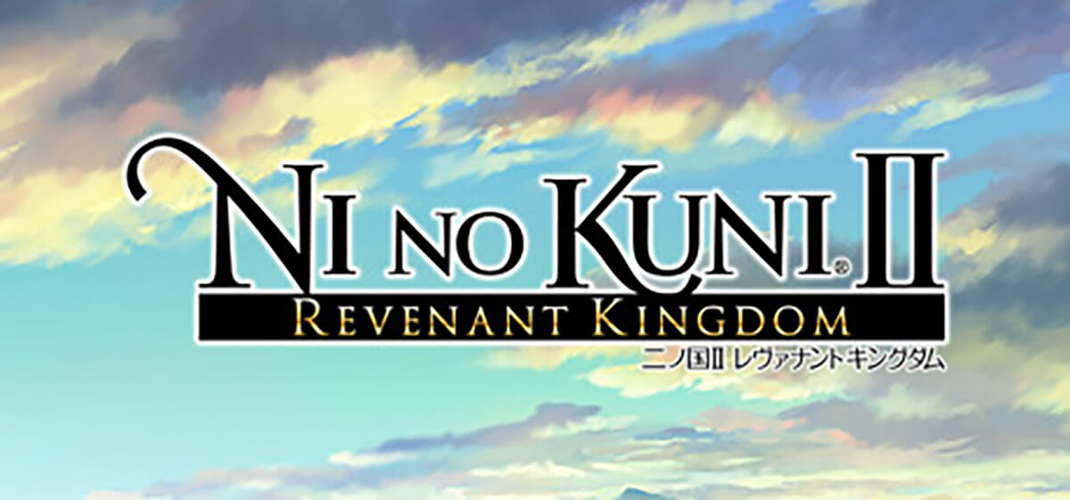 【JRPG】Ni no Kuni II: Revenant Kingdom